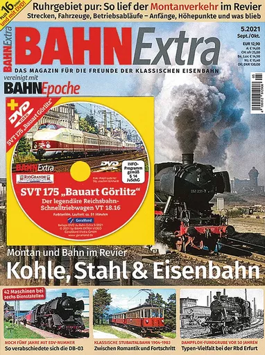Bahn Extra 5/2021: Kohle, Stahl & Eisenbahn (Gera Mond)