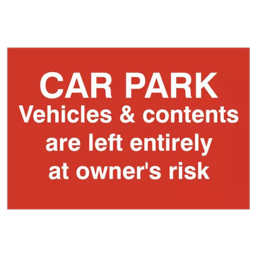 ASEC `Car Par Vehicles & Contents Left entirely At Owners Risk` 200mm x 300mm PVC Self Adhesive Sign