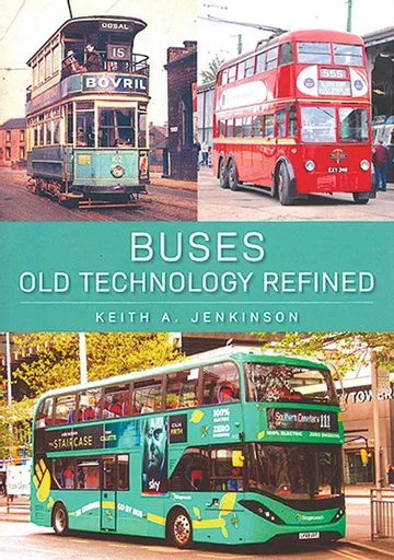 Buses: Old Technology Refined (Amberley)