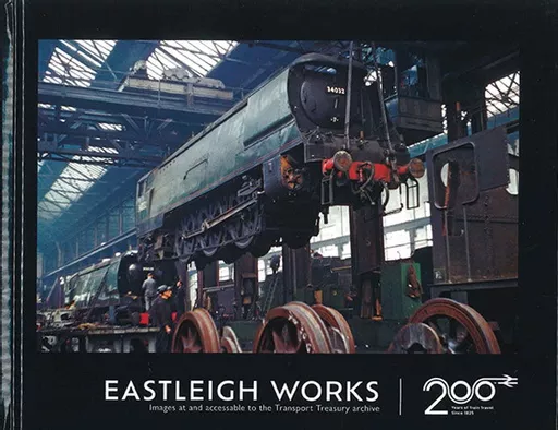 Eastleigh Works (Rail 200) (Transport Treasury)