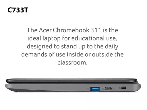 Acer Chromebook C733T-C4UK LPDDR4-SDRAM 29.5 cm (11.6") 1366 x 768 pixels Touchscreen Intel® Celeron® N 4 GB 32 GB Fla