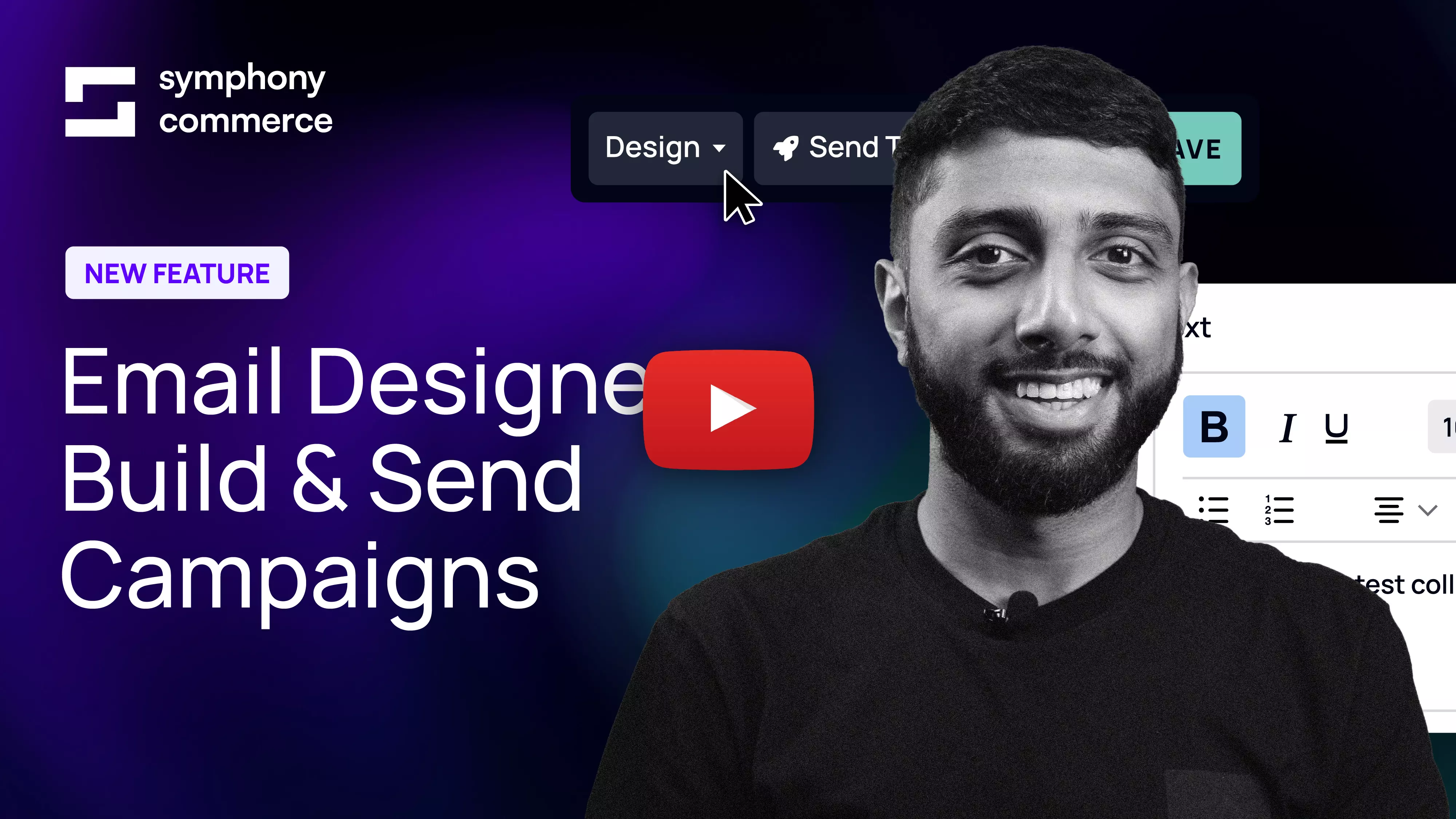 Video thumbnail for the new Email Marketing Designer on Symphony Commerce