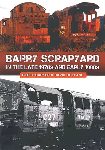 Barry Scrapyard in the Late 1970s and Early 1980s (Amberley)