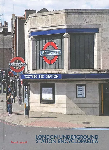 London Underground Station Encyclopaedia 2nd Edition (Capital)