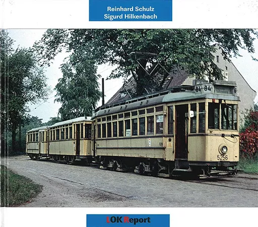 Mit der Strassenbahn durch das Berlin der 60er Jahre - Band 14 (Lok Report)