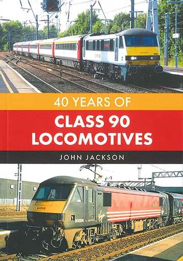 40 Years of Class 90 Locomotives (Amberley)