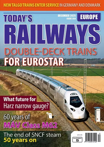 Today's Railways Europe 358: December 2025