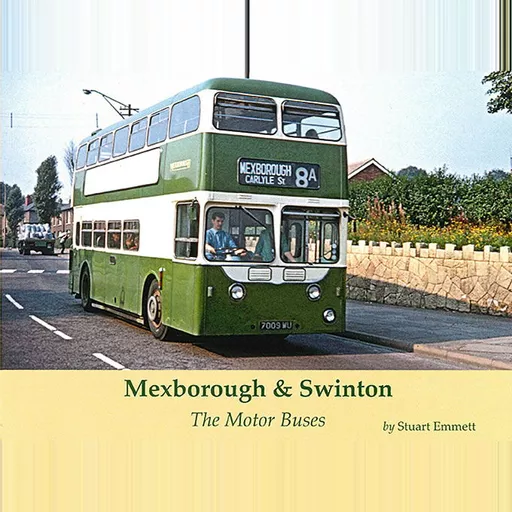 Mexborough & Swinton: The Motor Buses (Stenlake)
