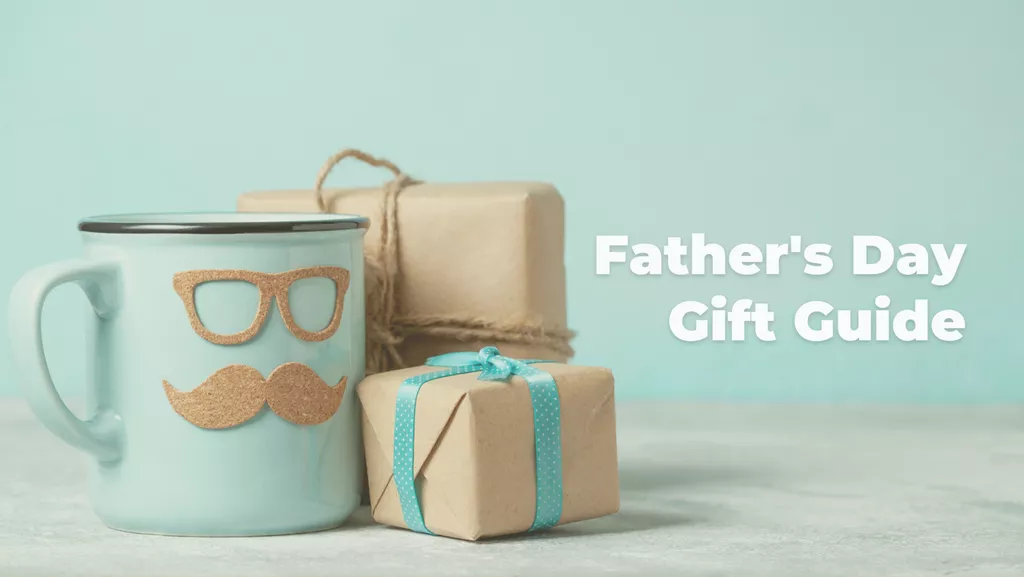The Ultimate Father's Day Gifts