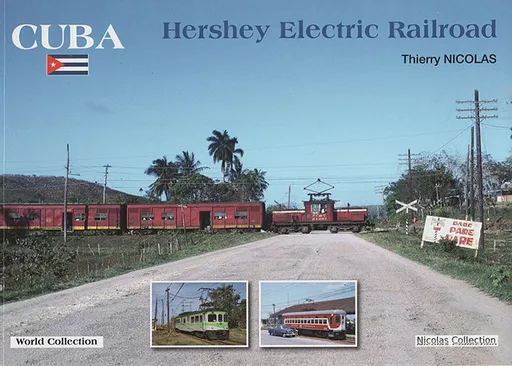 CUBA: Hershey Electric Railroad (Nicolas Collection)