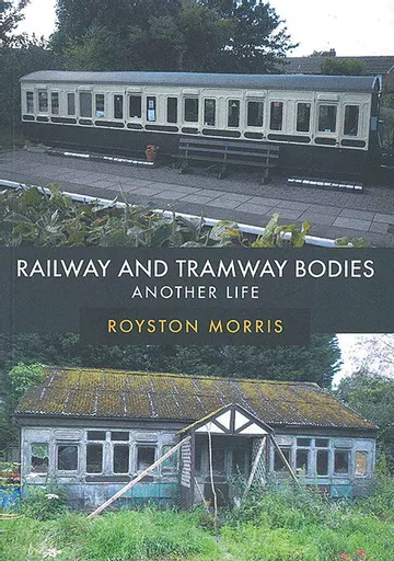 Railway and Tramway Bodies: Another Life