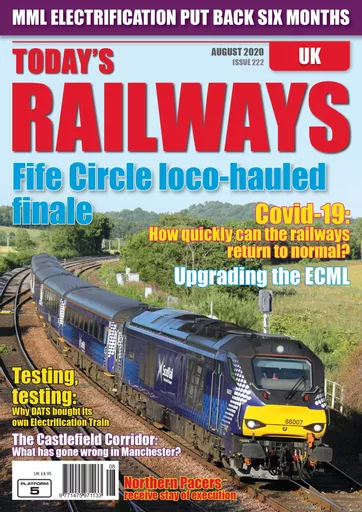 Today's Railways UK 222: August 2020