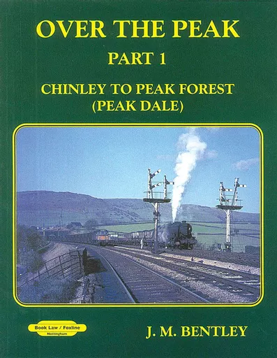 Over the Peak Part 1: Chinley-Peak Forest (Book Law)