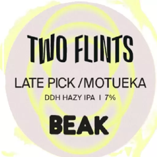 Two Flints Late Pick: Motueka (x BEAK)