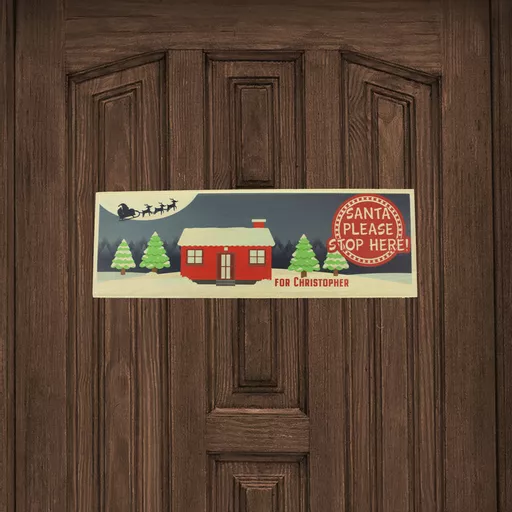 Santa Stop Here Sign