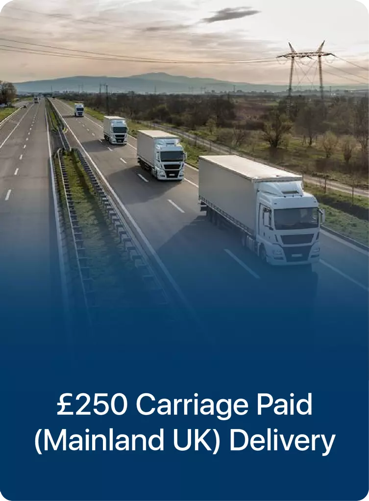 £250 Carriage Paid Delivery