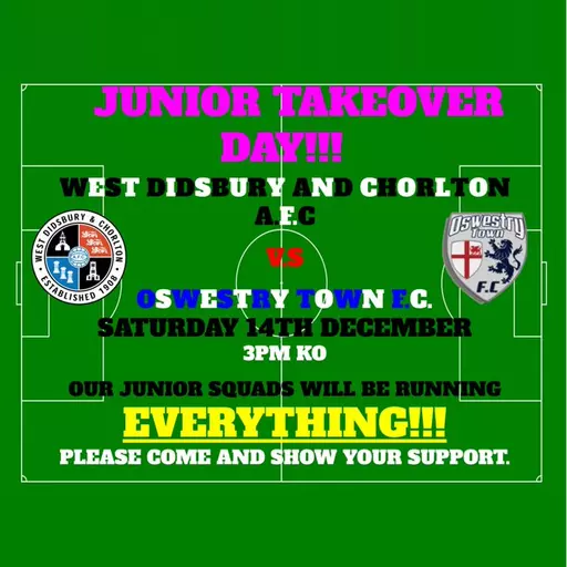 Junior Takeover: West vs Oswestry Town, Saturday 14 December  