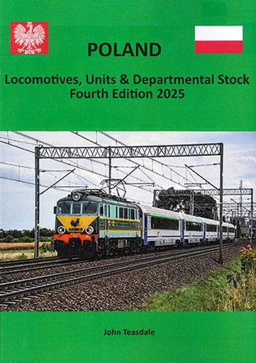Poland: Locomotives, Units & Departmental Stock 4th Edition 2025 (Coquet Publications)