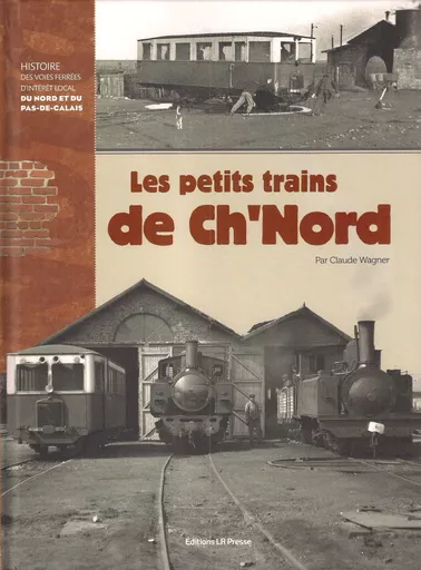 Les Petits trains de Ch'Nord (LR-Presse)