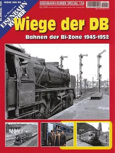 EK Special 154: Wiege der DB: Bahnen der Bi-Zone 1945-1952