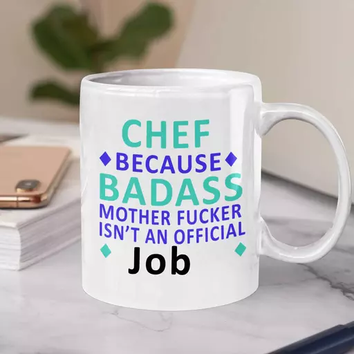 “Chef because BADASS isn’t an official job title” – funny personalised gift for chefs