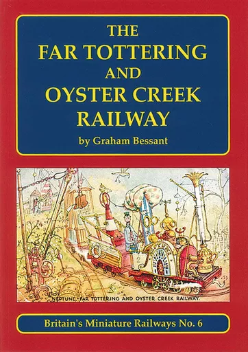 The Far Tottering and Oyster Creek Railway (Mainline & Maritime)