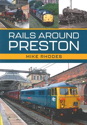 Rails Around Preston (Amberley)
