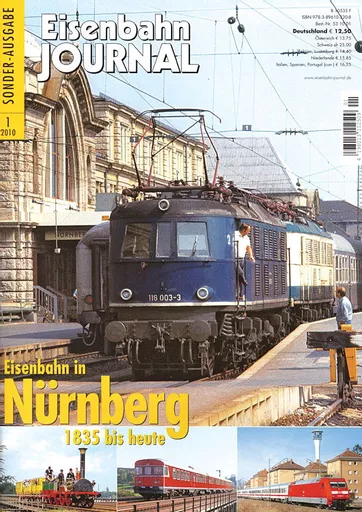 EJ Sonder 1/2010: Eisenbahn in Nürnberg 1835 bis Heute
