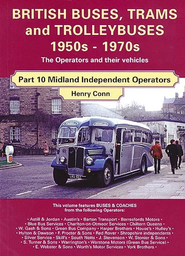 British Buses, Trams and Trolleybuses 1950s to 1970s Part 10: Midland Independent Operators (Silver Link)