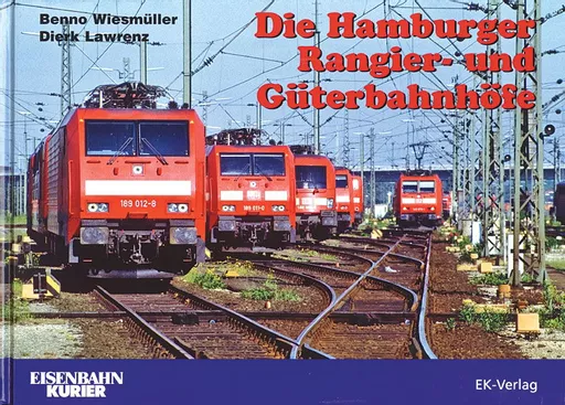 Die Hamburger Rangier-Güterbahnhöfe (EK)