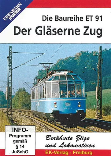 Die Gläserne Zug: Die Baureihe ET91 DVD (8461)