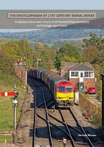 The Encyclopaedia of 21st Century Signal Boxes