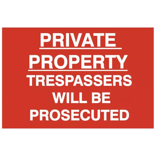 ASEC `Private Property Trespassers Will Be Prosecuted` 400mm x 600mm PVC Self Adhesive Sign
