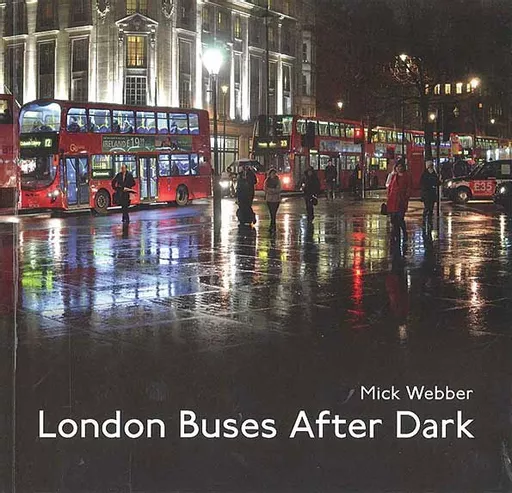 London Buses after Dark (Capital)