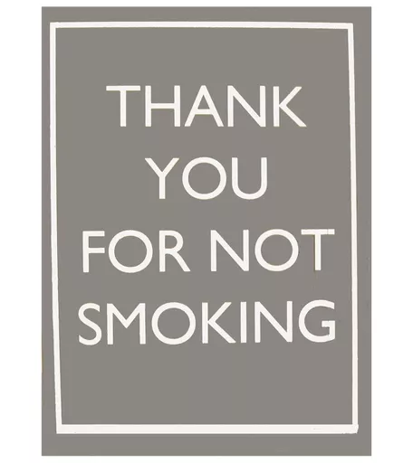 'Thank You For Not Smoking' Strutted Card - 150mm x 200mm
