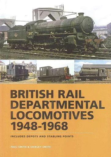 British Rail Departmental Locos 1948-68 (Ian Allan)