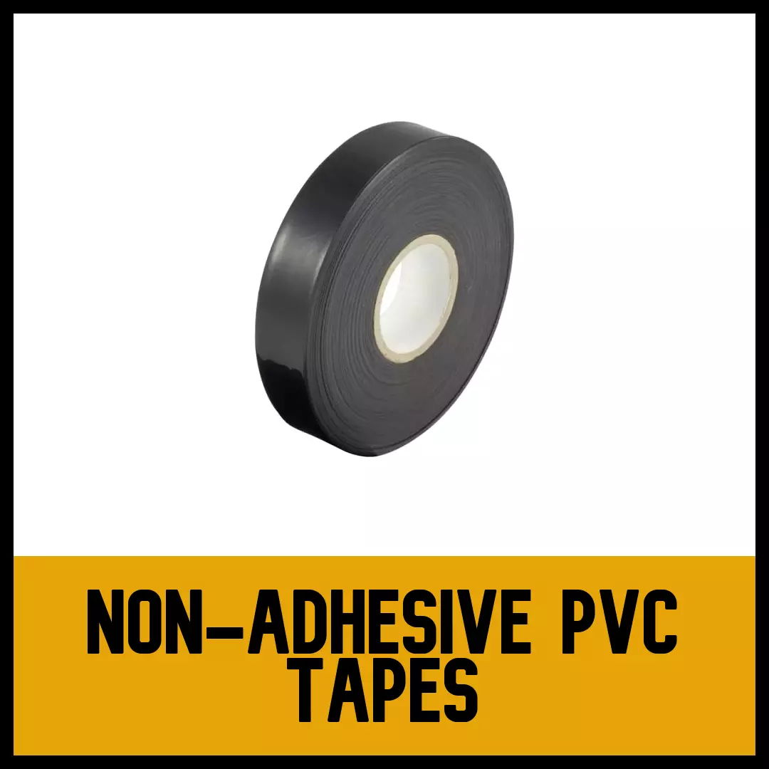 Non-Adhesive PVC Tapes