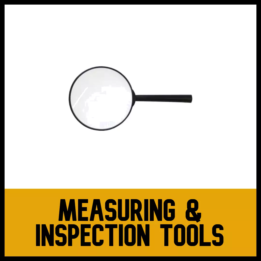 Measuring & Inspection Tools