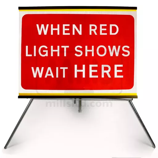 When Red Light Shows Wait Here Collapsible Road Sign - 1050 x 750mm