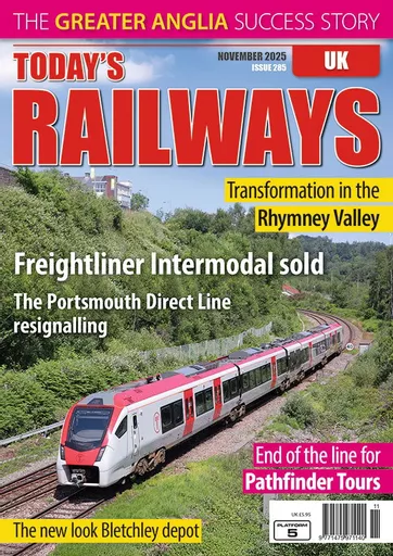 Today's Railways UK 285: November 2025