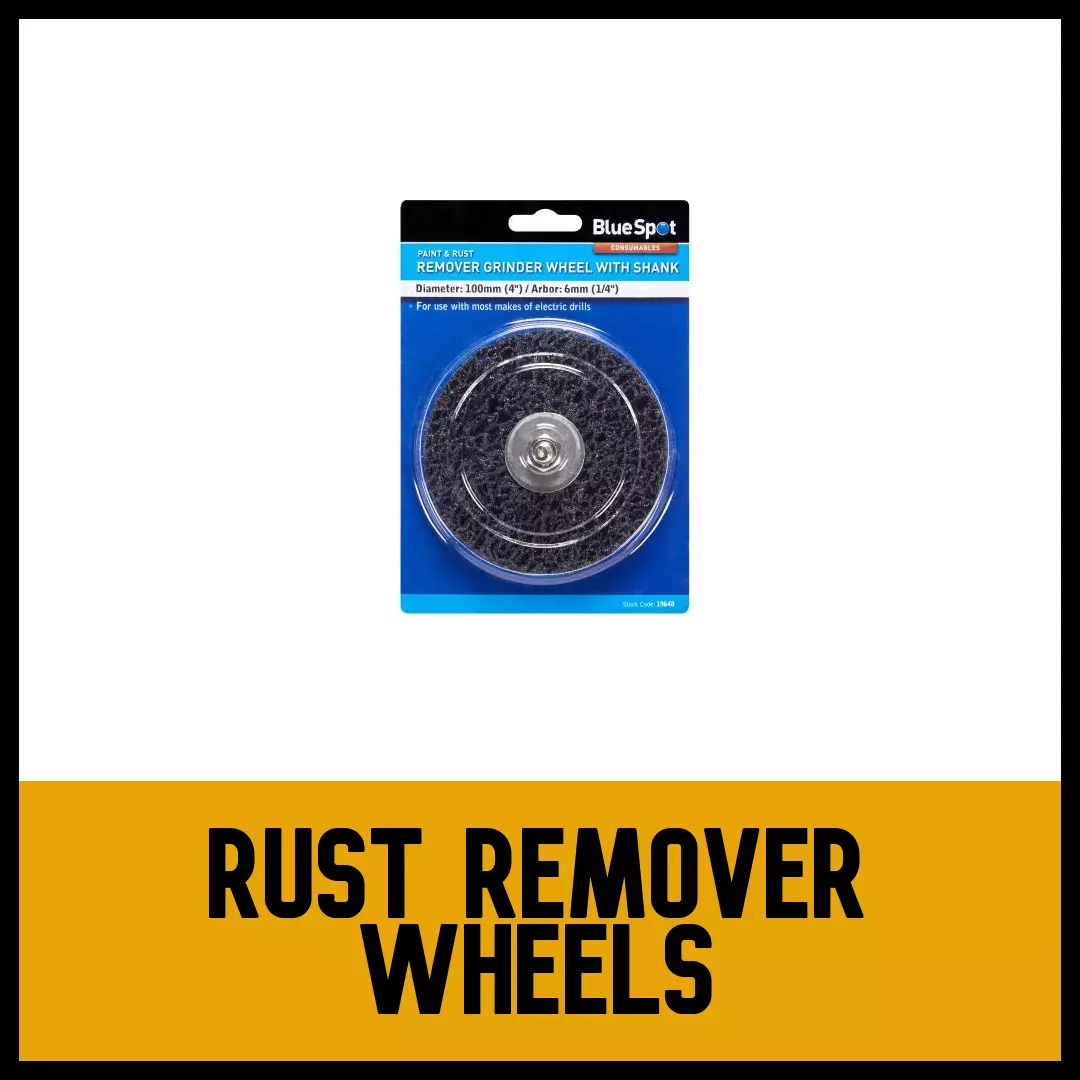 Rust Remover Wheels