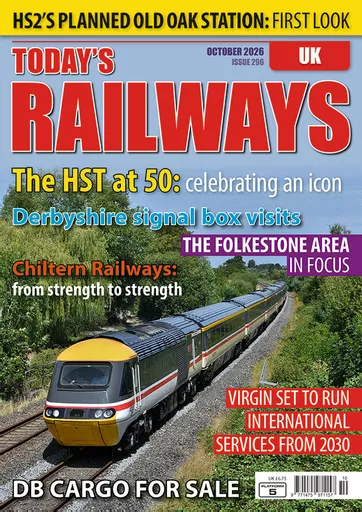 Today's Railways UK 296: October 2026