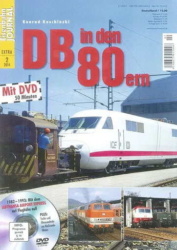 EJ Extra 2/2014: Die DB in den 80ern