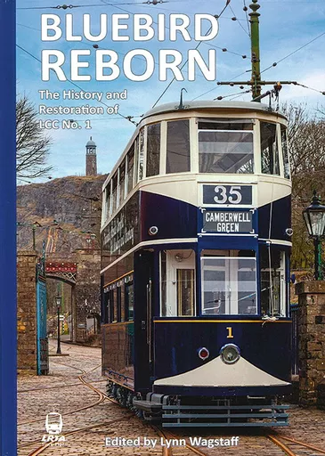 Bluebird Reborn: The History & Restoration of LCC No. 1 (LRTA)