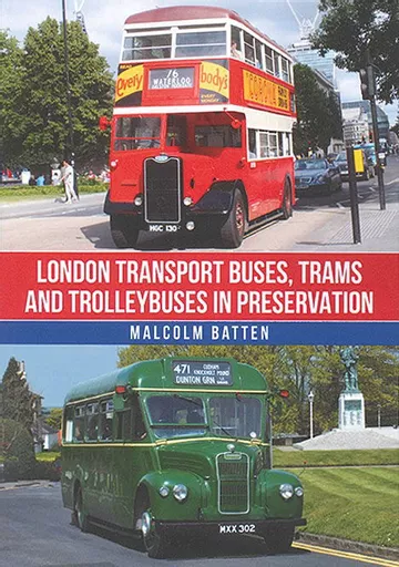 London Transport Buses, Trams and Trolleybuses in Preservation (Amberley)