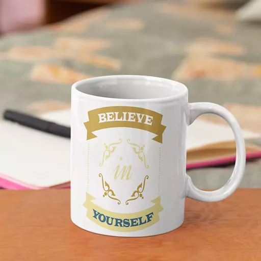 believe in yourself personalised mug - motivate family & friends.jpg