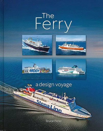 The Ferry: A Design Voyage (Ferry Publications)