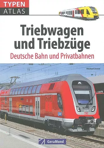 Typenatlas Triebwagen und Triebzuge (Gera Mond)