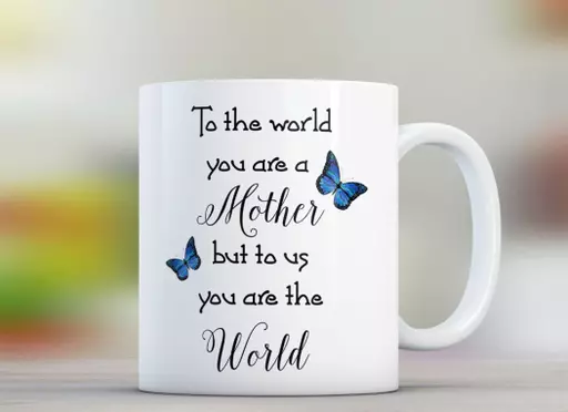 Personalised 'You Are The World Mum' Mug - Mothers Day Mug
