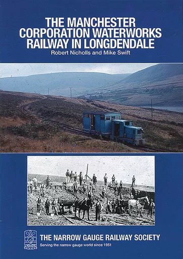 The Manchester Corporation Waterworks Railway in Longdendale (NGRS)